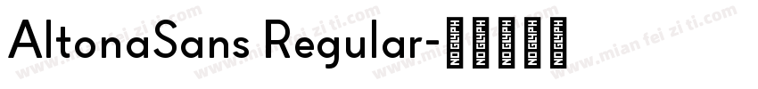 AltonaSans Regular字体转换